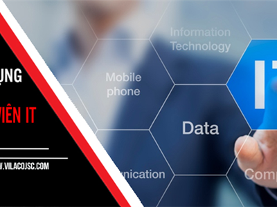 THÔNG BÁO TUYỂN DỤNG 2021: Tuyển nhân viên IT